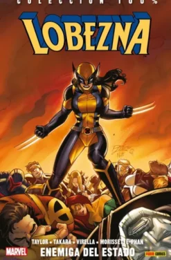 LOBEZNA Nº03: ENEMIGA DEL ESTADO (COLECCION 100% MARVEL) [RUSTICA]