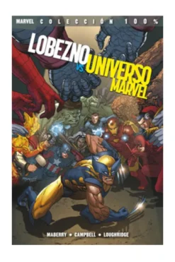 LOBEZNO VS UNIVERSO MARVEL (COLECCION 100% MARVEL) [RUSTICA]