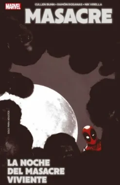 MARVEL ESSENTIALS: MASACRE, LA NOCHE DEL MASACRE VIVIENTE [RUSTICA]
