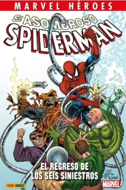 MARVEL HEROES: ASOMBROSO SPIDERMAN, EL REGRESO DE LOS SEIS SINIESTROS [CARTONE]