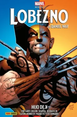 MARVEL HEROES: LOBEZNO DE DANIEL WAY VOL.03, HIJO DE X [CARTONE]