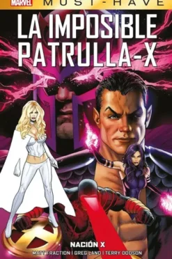 MARVEL MUST-HAVE: LA IMPOSIBLE PATRULLA-X VOL.13, NACION X [CARTONE]