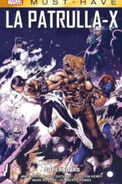 MARVEL MUST-HAVE: LA PATRULLA-X VOL.04, SUPERNOVAS [CARTONE]