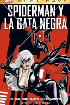 MARVEL MUST-HAVE: SPIDERMAN / LA GATA NEGRA, EL MAL QUE HACEN LOS HOMBRES [CARTONE]