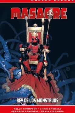 MARVEL NOW! DELUXE: MASACRE, REY DE LOS MONSTRUOS [CARTONE]
