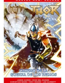 MARVEL NOW! DELUXE: THOR DE JASON AARON VOL.07, CAMINO DE GUERRA DE LOS REINOS [CARTONE]
