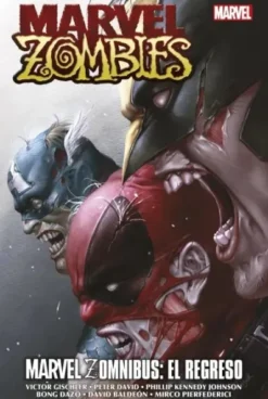 MARVEL OMNIBUS: MARVEL ZOMBIES, ZOMNIBUS EL REGRESO [CARTONE]