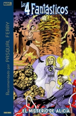 MARVEL RECOMENDADO POR PASQUAL FERRY: LOS 4 FANTASTICOS EL MISTERIO DE ALICIA [CARTONE]