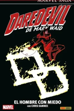 MARVEL SAGA: DAREDEVIL DE MARK WAID VOL.05, EL HOMBRE CON MIEDO [CARTONE]