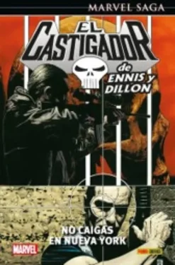 MARVEL SAGA: EL CASTIGADOR DE ENNIS Y DILLON VOL.03, NO CAIGAS EN NUEVA YORK [CARTONE]