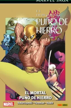 MARVEL SAGA: EL INMORTAL PUÑO DE HIERRO VOL.04, EL MORTAL PUÑO DE HIERRO [CARTONE]