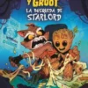 MARVEL SCHOLASTIC: MAPACHE Y GROOT, LA BUSQUEDA DE STARLORD [CARTONE]