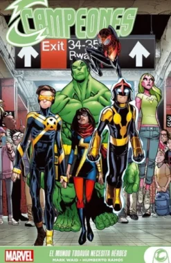 MARVEL YOUNG ADULTS: CAMPEONES Nº01, EL MUNDO TODAVIA NECESITA HEROES [RUSTICA]