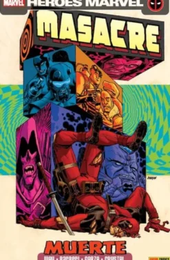 MASACRE (DEADPOOL) TOMO Nº13: MUERTE (VOL-4 50-57 USA) [RUSTICA]
