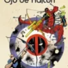 MASACRE VS OJO DE HALCON (HISTORIA COMPLETA) [RUSTICA]