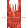 MUERDEUÑAS VOL.1: HABRA SANGRE (1-5 USA) [RUSTICA]