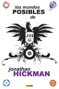 MUNDOS POSIBLES DE JONATHAN HICKMAN (REEDICION) [CARTONE]