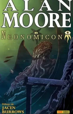 NEONOMICON DE ALAN MOORE (REEDICION) [CARTONE]