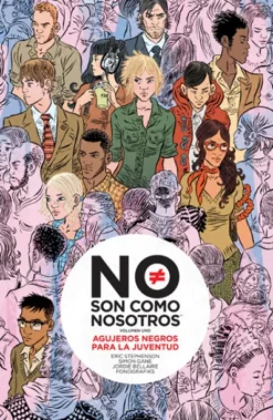 NO SON COMO NOSOTROS Nº01: AGUJEROS NEGROS PARA LA JUVENTUD [RUSTICA]