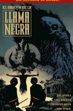 ORIGEN DE LA LLAMA NEGRA, EL (UNIVERSO HELLBOY) [RUSTICA]