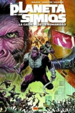 PLANETA DE LOS SIMIOS VOL.01: CAIDA DE LA HUMANIDAD [CARTONE]