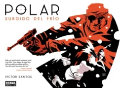 POLAR VOL.1: SURGIDO DEL FRIO [CARTONE APAISADO]