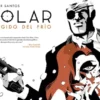 POLAR VOL.1: SURGIDO DEL FRIO (NUEVA EDICION) [CARTONE APAISADO]