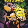 POWERMAN Y PUÑO DE HIERRO Nº1: LOS CHICOS HAN VUELTO... (COLECCION 100% MARVEL HC) [CARTONE]