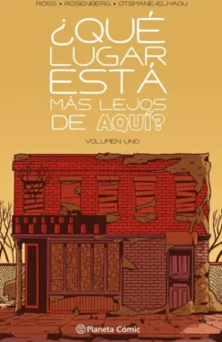 QUE LUGAR ESTA MAS LEJOS DE AQUI? VOL.1 [CARTONE]