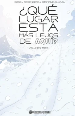 QUE LUGAR ESTA MAS LEJOS DE AQUI? VOL.3 [CARTONE]