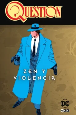 QUESTION VOL.1 (1 DE 4): ZEN Y VIOLENCIA [CARTONE]