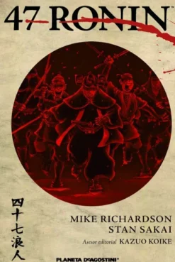 47 RONIN (COMIC) [RUSTICA]