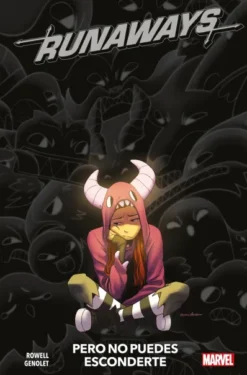 RUNAWAYS VOLUMEN 4: PERO NO PUEDES ESCONDERTE (100% MARVEL HC) [CARTONE]