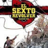 SEXTO REVOLVER VOL.1 [CARTONE]