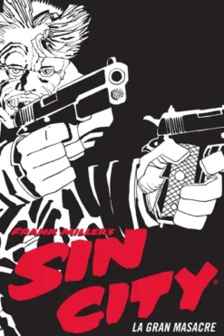 SIN CITY VOL.03: LA GRAN MASACRE [CARTONE]