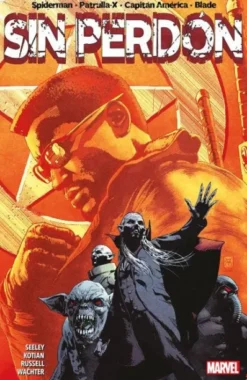 SIN PERDON: SPIDERMAN, BLADE, PATRULLA-X, CAPITAN AMERICA (COLECCION 100% MARVEL) [RUSTICA]