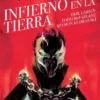SPAWN: EL INFIERNO EN LA TIERRA [RUSTICA]