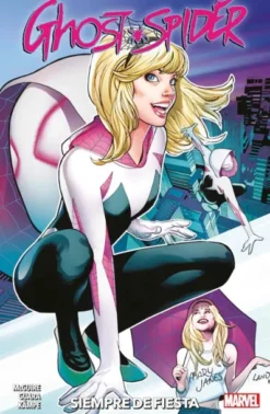 SPIDER-GWEN GHOST SPIDER VOL.4:SIEMPRE DE FIESTA (COLECCION 100% MARVEL) [RUSTICA]