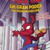 SPIDERHAM: UN GRAN PODER, SIN RESPONSABILIDAD [RUSTICA]