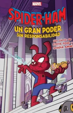 SPIDERHAM: UN GRAN PODER, SIN RESPONSABILIDAD [RUSTICA]