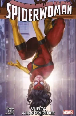 SPIDERWOMAN VOL.03: VUELTA A LOS ORIGENES [RUSTICA]