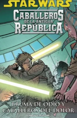 STAR WARS CABALLEROS DE LA ANTIGUA REPUBLICA Nº04: BRUMA DE ODIO Y... [RUSTICA]