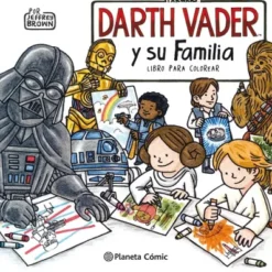 STAR WARS: DARTH VADER Y SU FAMILIA (LIBRO PARA COLOREAR) [CARTONE]