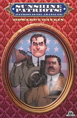 SUNSHINE PATRIOTS: PATRIOTAS DEL AMANECER (EDICION CON PORTADA NORMAL) [CARTONE]