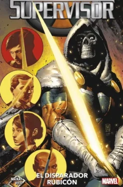 SUPERVISOR: EL DISPARADOR RUBICON (COLECCION 100% MARVEL) [RUSTICA]