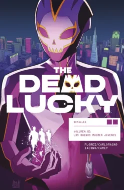 THE DEAD LUCKY TOMO 01: LOS BUENOS MUEREN JOVENES [RUSTICA]