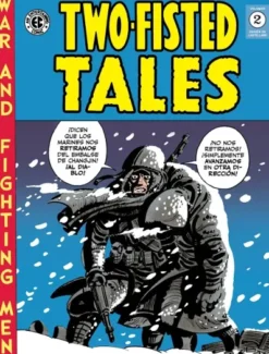THE EC ARCHIVES: THE TWO-FISTED TALES VOLUMEN 02 [CARTONE]