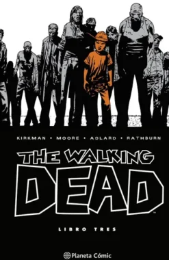 THE WALKING DEAD LIBRO 3 (3 DE 8) [CARTONE]