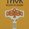 THOR: RELATOS DE ASGARD EDICION ESPECIAL (JOURNEY INTO MYSTERY 97-145) [CARTONE]