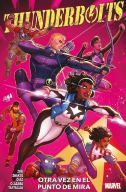 THUNDERBOLTS: OTRA VEZ EN EL PUNTO DE MIRA [RUSTICA]